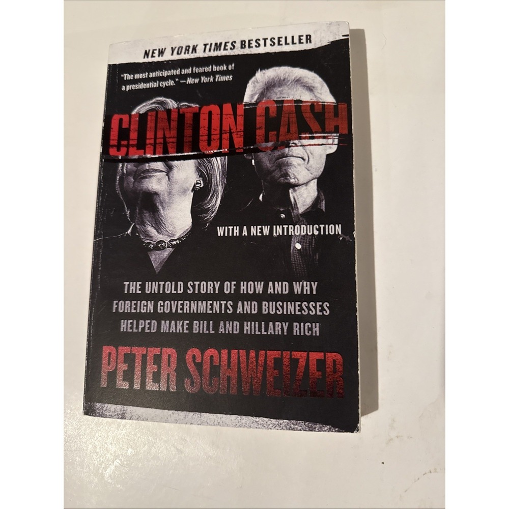 Clinton Cash Peter Schweizer Political Science Paperback Book 9780062369291